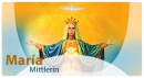 Maria Mittlerin