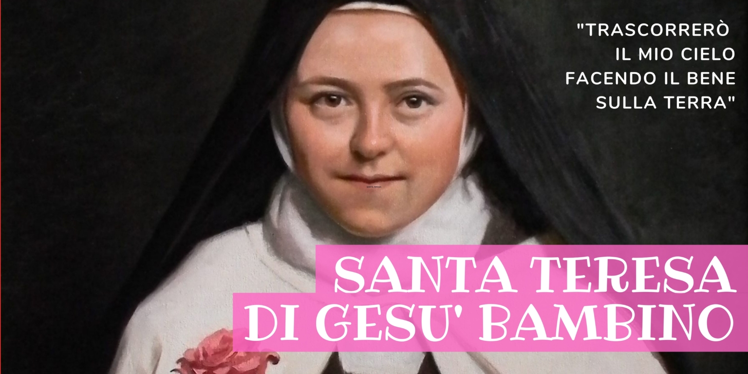 Santa Teresa di Gesù Bambino – Famiglia dell'Amore Misericordioso